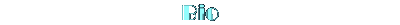 Bio